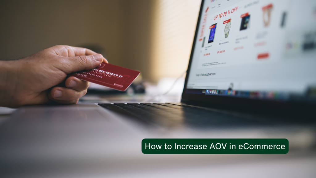 Performance Marketing Agency Strategies to Increase AOV in eCommerce